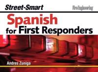 Street-Smart Spanish for First Responders