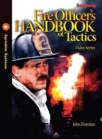 Fire Officer's Handbook of Tactics Video Series #6