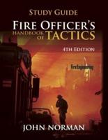 Fire Officer's Handbook of Tactics - Study Guide