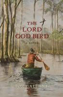 The Lord God Bird