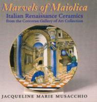 Marvels of Maiolica