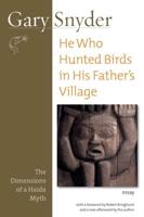 He Who Hunted Birds in His Father's Village