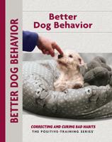 Better Dog Behavior