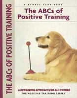 ABCs of Positive Training