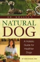 Dr. Khalsa's Natural Dog