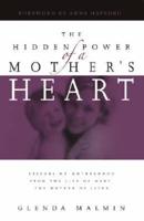 The Hidden Power of a Mother's Heart