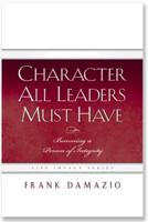 Character All Leaders Must Have