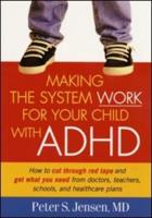 Making the System Work for Your Child With ADHD