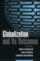 Globalization and Its Outcomes