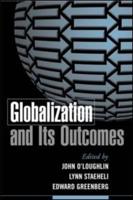 Globalization and Its Outcomes