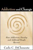 Addiction and Change, First Edition