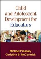 Child and Adolescent Development for Educators