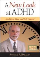 A New Look at ADHD