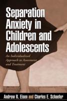 Separation Anxiety in Children and Adolescents