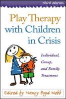 Play Therapy With Children in Crisis