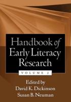 Handbook of Early Literacy Research. Vol. 2