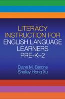 Literacy Instruction for English Language Learners, Pre-K-2