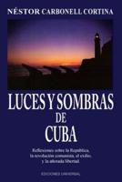 Luces Y Sombras De Cuba