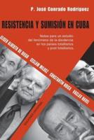 RESISTENCIA Y SUMISIÓN EN CUBA