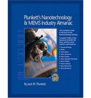 Plunkett's Nanotechnology and Mems Industry Almanac
