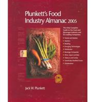 Plunkett's Food Industry Almanac 2005
