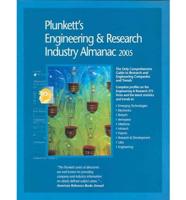 Plunkett's Engineering & Research Industry Almanac 2005