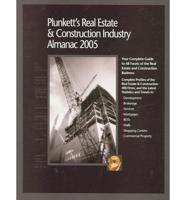 Plunkett's Real Estate & Construction Industry Almanac 2005