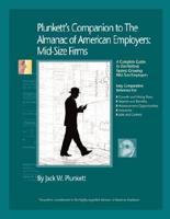 Plunkett's Companion to the Almanac of American Employers