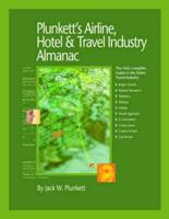 Plunkett's Airline, Hotel and Travel Industry Almanac