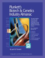 Plunkett's Biotech and Genetics Industry Almanac 2008