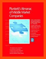 Plunkett's Almanac of Middle Market Companies 2008