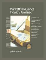Plunkett's Insurance Industry Almanac 2008