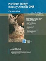 Plunkett's Energy Industry Almanac 2008