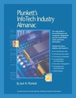 Plunkett's Infotech Industry Almanac 2009