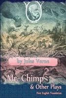 Mr. Chimp & Other Plays