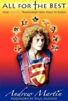 ALL FOR THE BEST: HOW GODSPELL TRANSFERRED FROM STAGE TO SCREEN