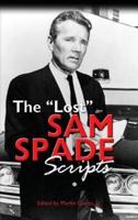 The Lost Sam Spade Scripts (hardback)