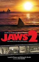 Jaws 2: The Making of the Hollywood Sequel (hardback)