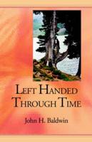 Left Handed Through Time