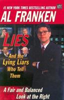 Lies (And the Lying Liars Who Tell Them)