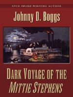 Dark Voyage of the Mittie Stephens