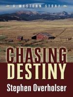 Chasing Destiny