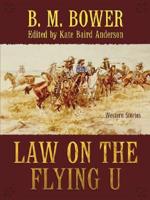 Law on the Flying U