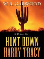 Hunt Down Harry Tracy