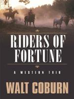 Riders of Fortune