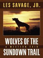 Wolves of the Sundown Trail