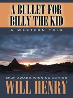 A Bullet for Billy the Kid