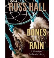 Bones of the Rain