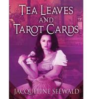 Tea Leaves and Tarot Cards