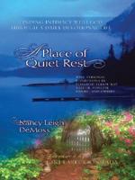 A Place of Quiet Rest